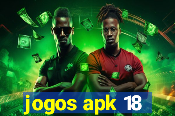 jogos apk 18